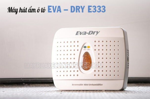 Máy hút ẩm ô tô Eva Dry E333