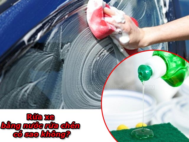 Liệu có nên rửa xe bằng nước rửa chén không?