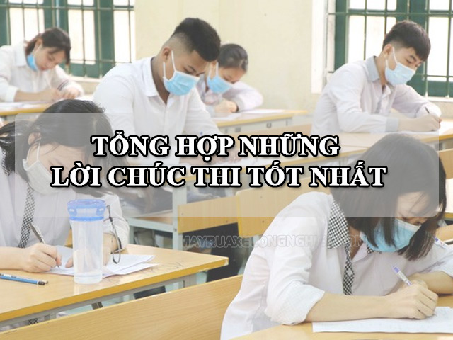 Những lời chúc thi tốt hay nhất 2023