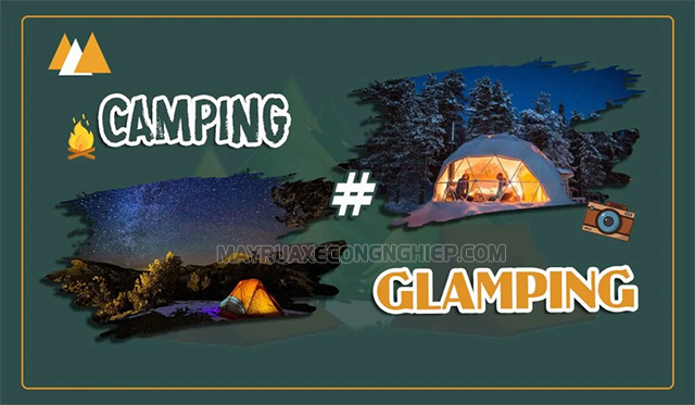 Glamping và Camping khác nhau như thế nào?