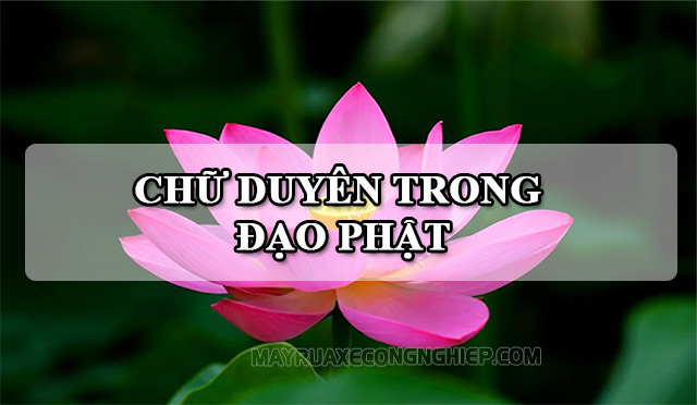 Chữ duyên trong đạo Phật