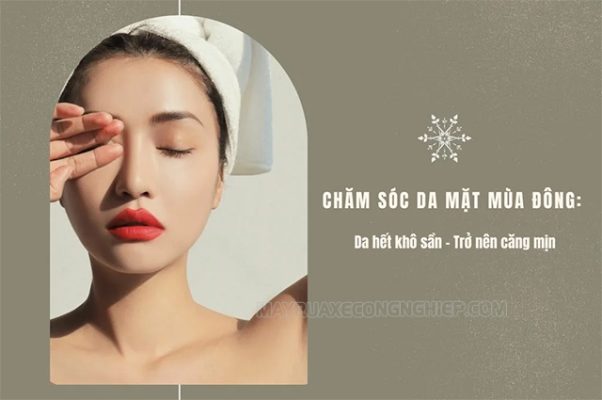 chăm sóc da mặt mùa đông